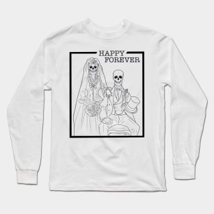 Happy forever Long Sleeve T-Shirt